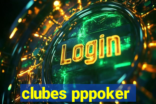 clubes pppoker